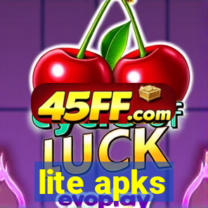 lite apks